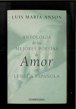 Imagen del vendedor de Antologias de Las Mejores Poesias de Amor a la venta por Papel y Letras