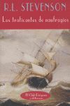 Seller image for LOS TRAFICANTES DE NAUFRAGIOS for sale by Antrtica