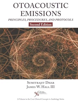 Immagine del venditore per Otoacoustic Emissions : Principles, Procedures, and Protocols venduto da GreatBookPricesUK