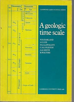 Seller image for A Geologic Time Scale 1982 (Cambridge Earth Science Series) for sale by Bookfeathers, LLC