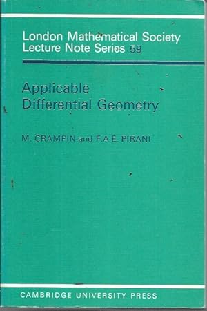 Applicable Differential Geometry (London Mathematical Society Lecture Note Series, Series Number 59)