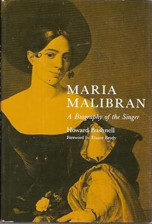 Seller image for Maria Malibran: A Biography of the Singer for sale by Bookfeathers, LLC