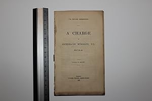 Seller image for A charge by Archdeacon Musgrave, D.D., May 22-25. Printed by request. For private distribution for sale by Stephen Rench