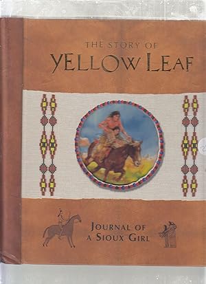 Bild des Verkufers fr The Story of Yellow Leak: Journal of a Sioux Girl (pop up book) zum Verkauf von Old Book Shop of Bordentown (ABAA, ILAB)