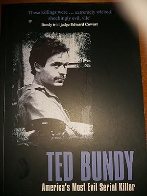 Imagen del vendedor de Ted Bundy : America's Most Evil Seriial Killer a la venta por Bookies books