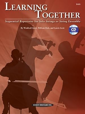 Bild des Verkufers fr Learning Together : Sequential Repertoire for Solo Strings or String Ensemble (Bass) zum Verkauf von GreatBookPricesUK