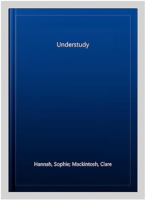 Seller image for Understudy for sale by GreatBookPricesUK