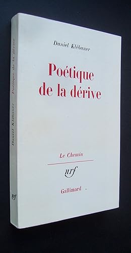 Poétique de la dérive -