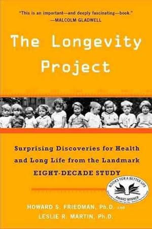 Immagine del venditore per Longevity Project : Surprising Discoveries for Health and Long Life from the Landmark Eight-Decade Study venduto da GreatBookPrices