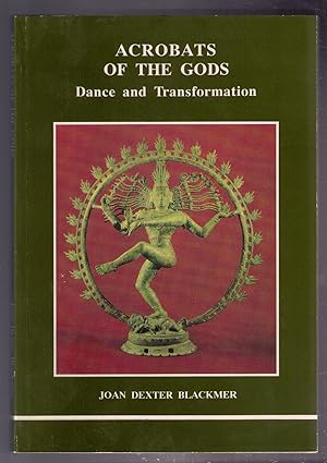 Seller image for Acrobats of the Gods: Dance and Transformation [Studies in Jungian Psychology by Jungian Analysts] for sale by CARDINAL BOOKS  ~~  ABAC/ILAB