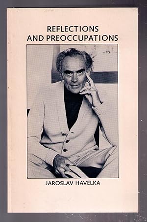 Seller image for Reflections and Preoccupations for sale by CARDINAL BOOKS  ~~  ABAC/ILAB