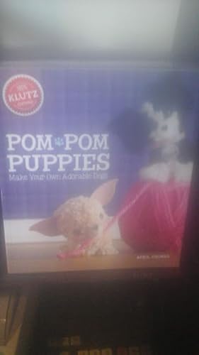 Pom Pom Puppies: Make Your Own Adorable Dogs [With Felt, Yarn, Bead Eyes, Styling Comb, Mini Pom-...