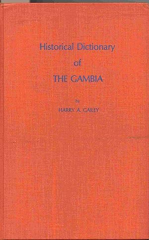 Image du vendeur pour Historical Dictionary of the Gambia: (African Historical Dictionaries No. 4) mis en vente par Joy Norfolk, Deez Books