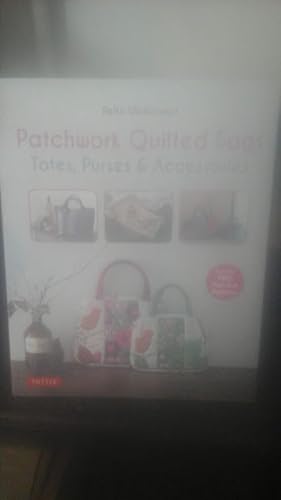 Image du vendeur pour Patchwork Quilted Bags: Totes, Purses and Accessories mis en vente par Stone Soup Books Inc