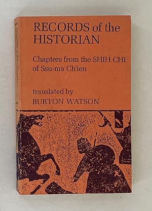 Records of the Historian; chapters from the Shih chi of Ssu-ma Ch'ien