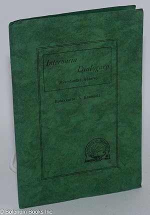 Seller image for Internacia Dialogaro; originale verkitaj dialogoj de diverslandaj autoroj for sale by Bolerium Books Inc.