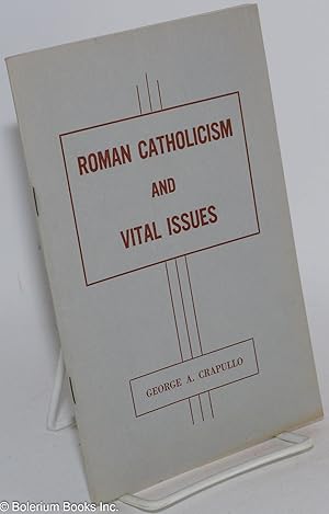 Roman Catholicism and Vital Issues