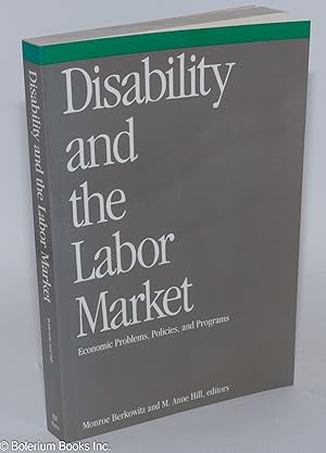 Bild des Verkufers fr Disability and the labor market: economic problems, policies, and programs. Second edition zum Verkauf von Bolerium Books Inc.