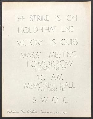 The strike is on / Victory is ours / Mass meeting tomorrow, Thursday Feb 27 / Memorial Hall, 546 ...