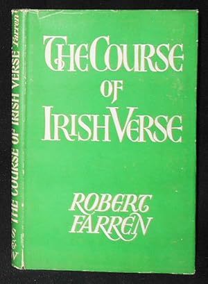 Image du vendeur pour The Course of Irish Verse in English mis en vente par Classic Books and Ephemera, IOBA