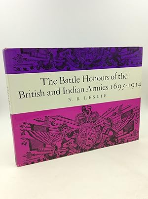 Imagen del vendedor de BATTLE HONOURS OF THE BRITISH AND INDIAN ARMIES 1695-1914 a la venta por Kubik Fine Books Ltd., ABAA