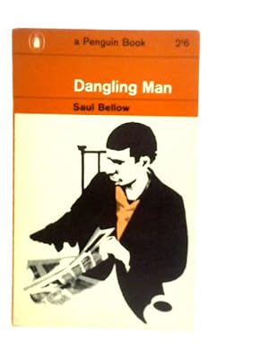 Seller image for Dangling Man for sale by World of Rare Books