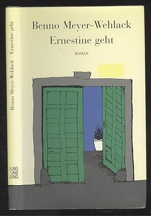 Seller image for Ernestine geht. Roman. for sale by Versandantiquariat Markus Schlereth