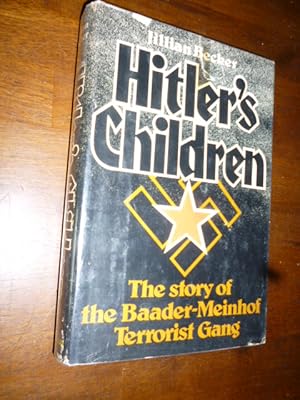 Seller image for Hitler's Children: The Story of the Baader-Meinhof Terrorist Gang for sale by Gargoyle Books, IOBA