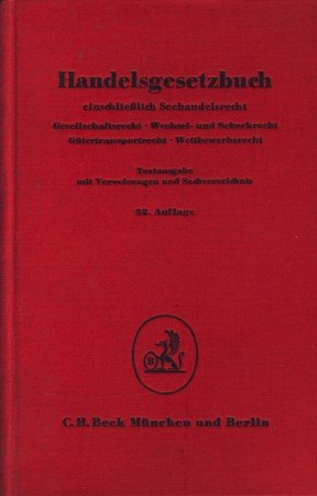 Seller image for Handelsgesetzbuch einschlielich Seehandelsrecht, Gesellschaftsrecht, Wechsel- und Scheckrecht, Gtertransportrecht, Wettbewerbsrecht. Textausgabe mit Verweisungen und Sachverzeichniss. Stand vom 1. Mai 1957 for sale by Gabis Bcherlager