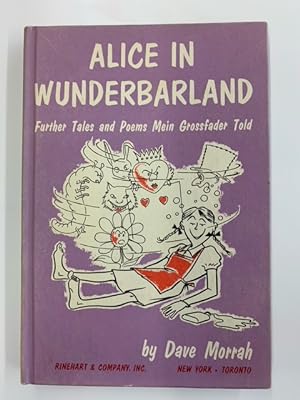 Seller image for Alice in Wunderbarland: And Further Stories and Poems Mein Grossfader Told for sale by Second Edition Books
