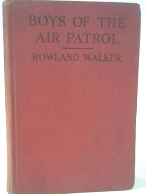 Bild des Verkufers fr Boys of the Air Patrol zum Verkauf von World of Rare Books