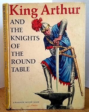 Seller image for KING ARTHUR AND THE KNIGHTS OF THE ROUND TABLE for sale by MARIE BOTTINI, BOOKSELLER