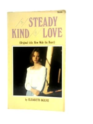 Bild des Verkufers fr A Steady Kind of Love zum Verkauf von World of Rare Books