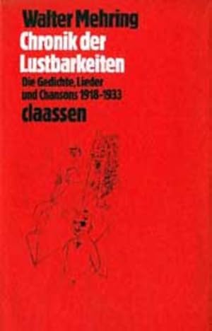 Seller image for Chronik der Lustbarkeiten Die Gedichte, Lieder und Chansons 1918-1933 for sale by Berliner Bchertisch eG