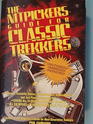 Imagen del vendedor de The Nitpicker's Guide for Classic Trekkers (Nitpicker's Guides) a la venta por PB&J Book Shop