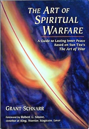 Bild des Verkufers fr An Art of Spiritual Warfare: A Guide to Lasting Inner Peace Based on Sun Tsu's The Art of War zum Verkauf von Berliner Bchertisch eG