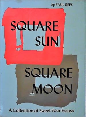 Bild des Verkufers fr Square Sun Square Moon: A Collection of Prose Essays zum Verkauf von Berliner Bchertisch eG