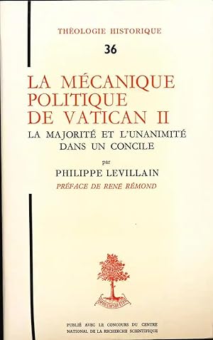 th n36 - la mecanique politique de vatican ii -la majorite et l'unanimite dans un concile