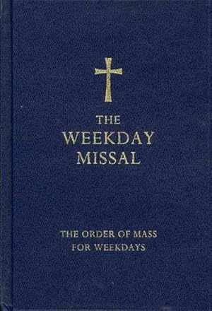 Seller image for Weekday Missal (Blue Edition) : The New Translation of the Order of Mass for Weekdays for sale by GreatBookPrices