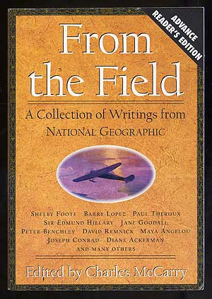 Seller image for From the Field: A Collection of Writings From National Geographic for sale by Between the Covers-Rare Books, Inc. ABAA