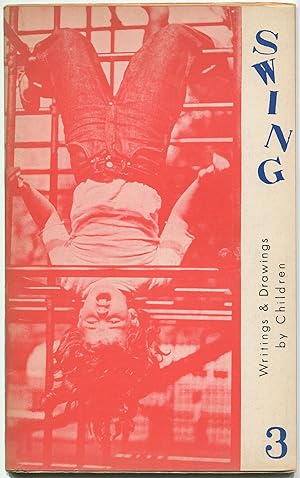 Seller image for Swing: Writings by Children. Issue 3 for sale by Between the Covers-Rare Books, Inc. ABAA