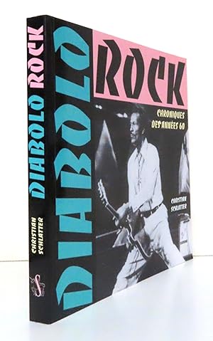 Diabolo rock. Chroniques des années 60.