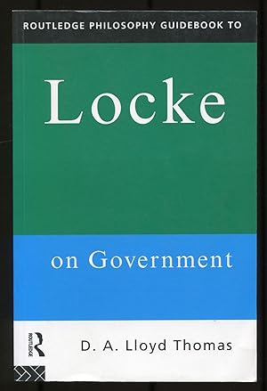 Seller image for Routledge Philosophy GuideBook to Locke on Government for sale by Between the Covers-Rare Books, Inc. ABAA