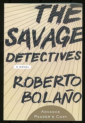 Bild des Verkufers fr The Savage Detectives zum Verkauf von Between the Covers-Rare Books, Inc. ABAA