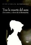 Seller image for TRAS LA MUERTE DEL AURA EN CONTRA Y A FAVOR DE LA ILUSTRACIO for sale by AG Library
