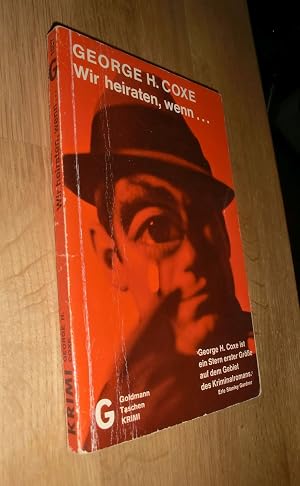 Immagine del venditore per Wir heiraten, wenn . venduto da Dipl.-Inform. Gerd Suelmann