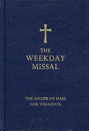 Seller image for Weekday Missal (Blue Edition) : The New Translation of the Order of Mass for Weekdays for sale by GreatBookPricesUK