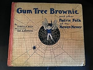 Bild des Verkufers fr Gum Tree Brownie and other Faerie Folk of the Never-Never zum Verkauf von The Known World Bookshop