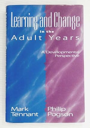 Seller image for Learning And Change In The Adult Years A Developmental Perspective for sale by Adelaide Booksellers