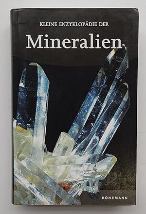 Image du vendeur pour Kleine Enzyklopädie der Mineralien. mis en vente par Der Buchfreund